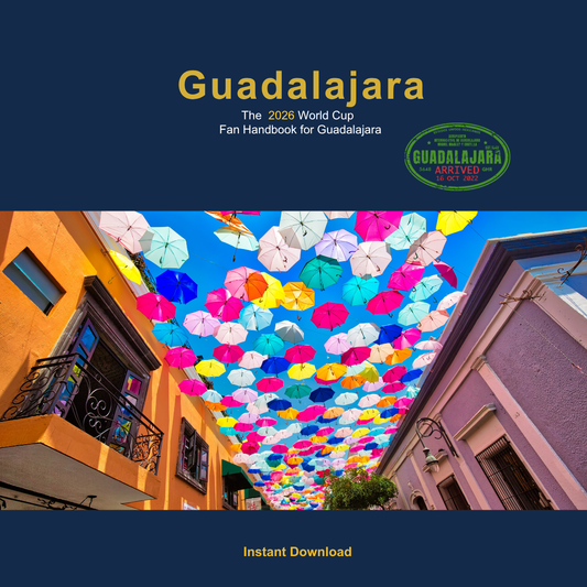 World Cup 2026 GUADALAJARA Travel Guide